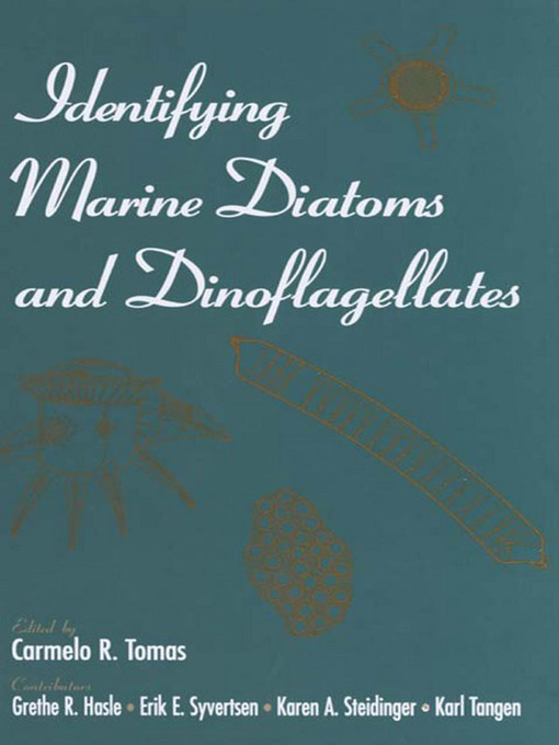Title details for Identifying Marine Diatoms and Dinoflagellates by Grethe R. Hasle - Available
